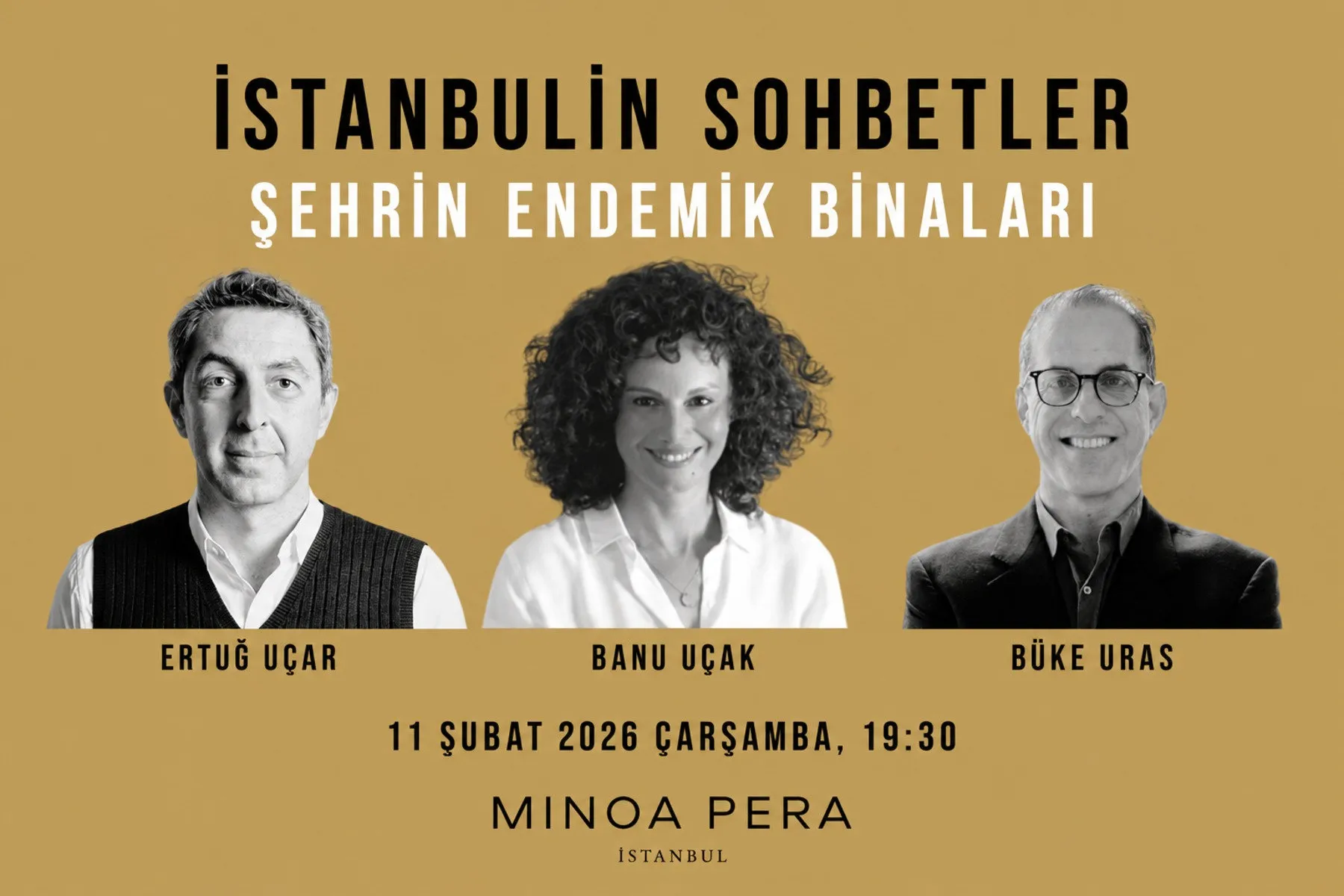 Şehrin Endemik Binaları. Konuk: Büke Uras. 11 Şubat 2026.